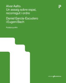 alvar aalto. un assaig sobre espai, recorregut i ordre-9788410065437