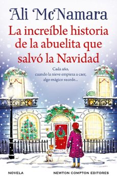 la increible historia de la abuelita que salvo la navidad-9788410080737