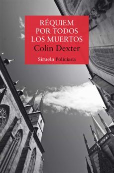 requiem por todos los muertos (serie inspector morse 4)-colin dexter-9788410183537