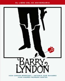 barry lyndon. el libro del 50 aniversario-juan andres pedrero sanchez-antonio jose navarro-ivan cerdan bermudez-9788410247437