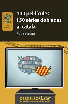 100 pel·licules i 50 sèries doblades al catala-alex de la guia-9788410259737