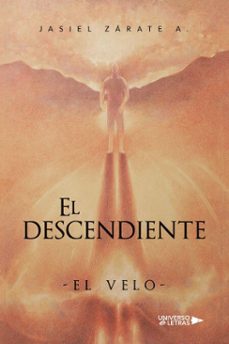 el descendiente (ebook)-jasiel zárate a.-9788410265837