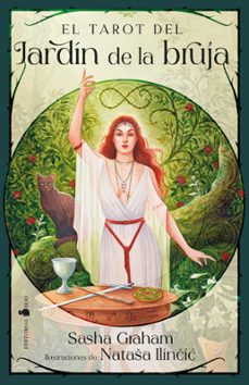 el tarot del jardin de la bruja-sasha grahama-natasa ilincic-9788410335837
