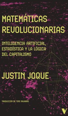 matematicas revolucionarias-justin joque-9788410344037