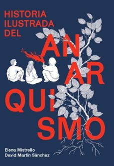 historia ilustrada del anarquismo (ebook)-david martín sánchez-9788410414037