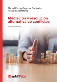 mediación y resolución alternativa de conflictos-manuel enrique sanchez fernandez-9788410458437