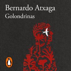 golondrinas (audiolibro)-bernardo atxaga-9788410496637