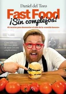 fast food sin complejos-daniel de toro salas-9788410520837