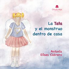 la tata y el monstruo dentro de casa-antonia elises cabrero-9788410618237