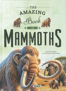 the amazing book of mammoths-eliseo garcia nieto-9788410843837