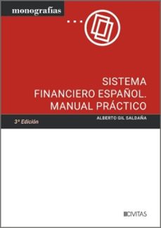 sistema financiero español. manual practico 2025-alberto gil saldaña-9788410854437