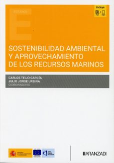 sostenibilidad ambiental y aprovechamiento de los recursos marino s-carlos teijo garcia-julio jorge urbina-9788410857537