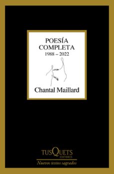 poesia completa-chantal maillard-9788411075237