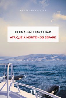 ata que a morte nos separe-elena gallego-9788411106337