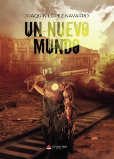 un nuevo mundo (ebook)-joaquin lopez navarro-9788411150637