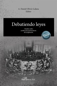 debatiendo leyes-a. daniel oliver lalana-9788411227537