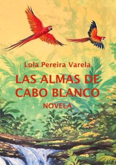 las almas de cabo blanco-lola pereira varela-9788411235037