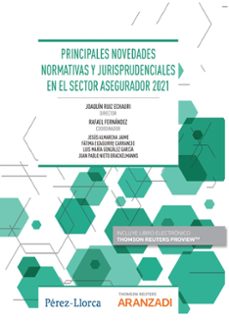 principales novedades normativas y jurisprudenciales en el sector asegurador-joaquin ruiz echauri-9788411245937