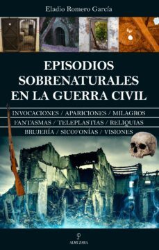 episodios sobrenaturales en la guerra civil (ebook)-eladio romero garcia-9788411318037