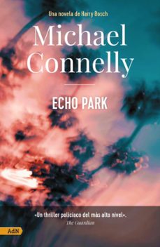 echo park [adn]-michael connelly-9788411481137