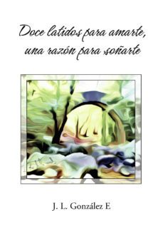 doce latidos para amarte, una razon para soñarte (ebook)-9788411597937