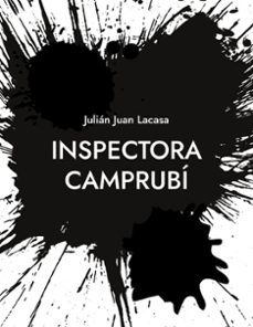 inspectora camprubí-julian juan lacasa-9788411744737