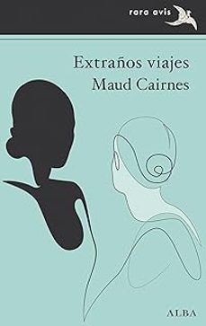 extraños viajes (ebook)-maud cairnes-9788411781244