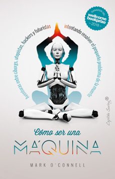 cómo ser una máquina-mark o connell-9788412064537