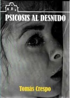 psicosis al desnudo-tomas crespo-9788412216837