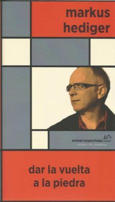 dar la vuelta a la piedra-markus hediger-9788412278637