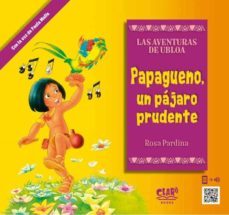 papagueno, un pajaro prudente-rosa pardina-9788412429237