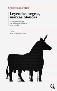 leyendas negras, marcas blancas (ebook)-sebastian faber-9788412658637