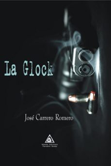 la glock-jose carrero romero-9788412696837