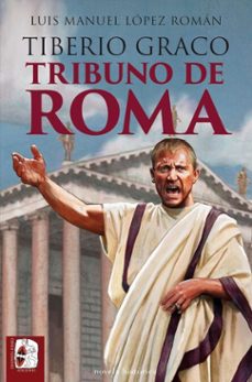 tiberio graco (ebook)-luis manuel lopez roman-9788412984637