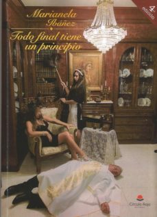 todo final tiene un principio-marianela ibañez-9788413040837