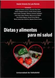 dietas y alimentos para mi salud-daniel antonio de luis roman-9788413202037