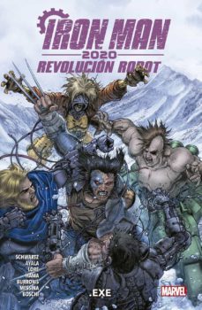 iron man 2020: revolucion robot 2. .exe-roland boschi-larry hama-9788413346137