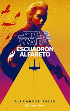 star wars escuadron alfabeto nº 01/03 (novela)-alexander freed-9788413417837