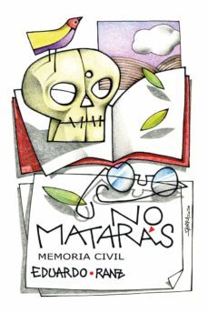 no mataras. memoria civil-eduardo ranz alonso-9788413521237
