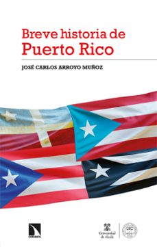 breve historia de puerto rico (ebook)-jose carlos arroyo muñoz-9788413528137