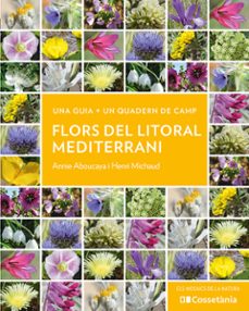 flors del litoral mediterrani-annie aboucaya-9788413564937
