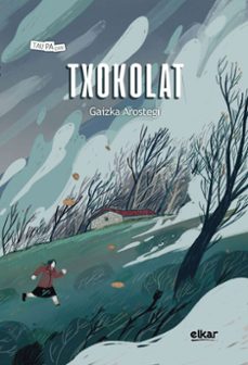txokolat-gaizka arostegi castrillo-9788413603537