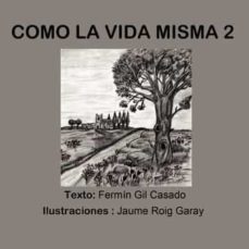como la vida misma 2-9788413638737