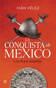 la conquista de mexico-9788413841137