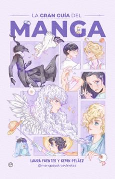 la gran guia del manga (ebook)-kevin pelaez-laura fuentes-9788413848037