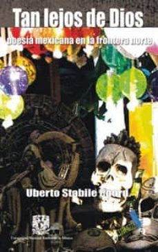 tan lejos de dios-uberto stabile-9788415019237
