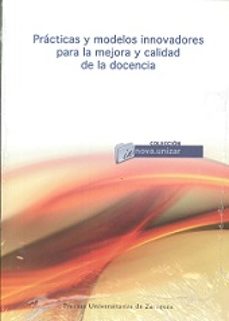 practicas y modelos innovadores para la mejora y calidad de la do cencia (+ c.d.)-9788415031437