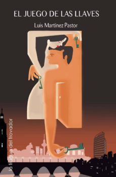 el juego de las llaves (ebook)-luis martinez pastor-9788415044437