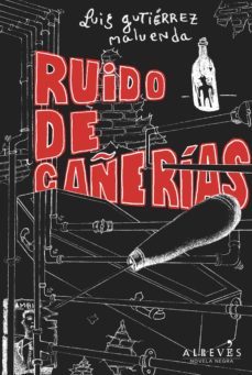ruido de cañerias (ebook)-luis gutierrez maluenda-9788415098737