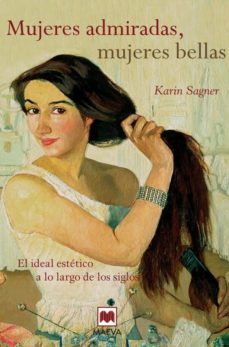 mujeres admiradas, mujeres bellas-karin sagner-9788415120537